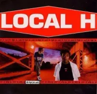 Local H - All-Right (Oh Yeah)