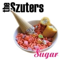 The Szuters - Sugar