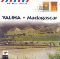 Various Artists - Valiha - Madagascar