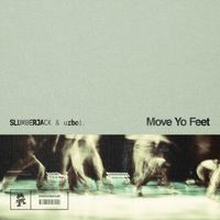 SLUMBERJACK - Move Yo Feet