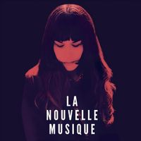 La Nouvelle Musique - La Nouvelle Musique