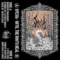 Spesia - Until the Roots Heal