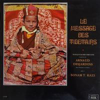 Various Artists - Le message des Tib&eacute;tains : musique sacr&eacute;e tib&eacute;taine