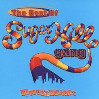 The Sugarhill Gang - The Best Of Sugarhill Gang (Rapper's Delight)