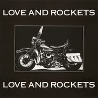 Love and Rockets - Motorcycle