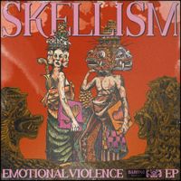 Skellism - Emotional Violence
