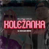 Hellfield - Koleżanka (DJ BOCIAN REMIX)