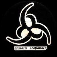 Somatic Responses - Sinister Movements