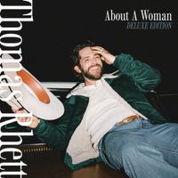 Thomas Rhett - About A Woman (Deluxe Edition)