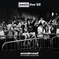 Oasis - Wonderwall (Live From Dublin, 16 August '25)