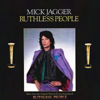 Mick Jagger - Ruthless People