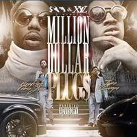 Hoodrich Pablo Juan & Jose Guapo - Million Dollar Plugs