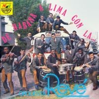 Orquesta Revé - De Habana A Lima Con La Orquesta Rev&eacute;