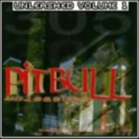 Pitbull - Unleashed Volume 1