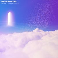 Innervisions - Dream Transmission