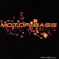 Motorbass - Pansoul