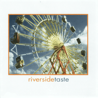 Riverside - Taste
