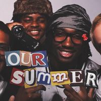 Nosiiree - Our Summer