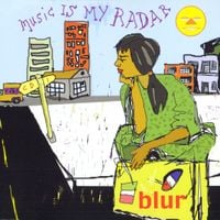 Blur - Music Is My Radar