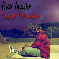 Five Nails - Lake Of lLies