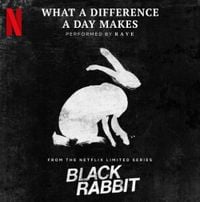 RAYE - What a Difference a Day Makes (from the Netflix Limited Series "Black Rabbit")