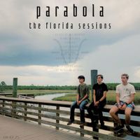 Parabola - The Florida Sessions