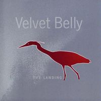 Velvet Belly - The Landing