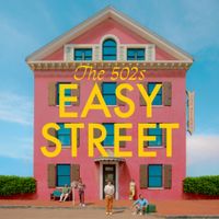 The 502s - Easy Street