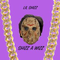 Sh1zz - Shizz a Wizz