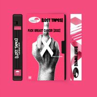 Tory Lanez - Fuck Breast Cancer (Lost Tapes 2022)