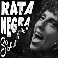Rata Negra - Sobrepensando