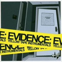 Evidence - Yellow Tape Instrumentals
