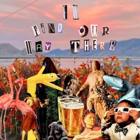 Early Work - Find Our Way There