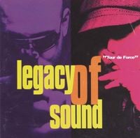 Legacy of Sound - Tour De Force