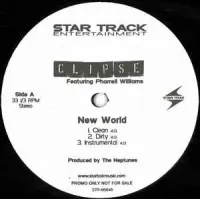 Clipse - New World / At Your Door