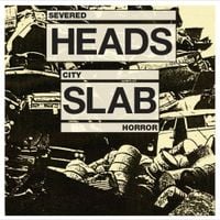 Severed Heads - City Slab Horror