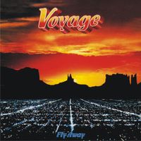 Voyage - Fly Away