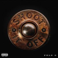 Polo G - Shoot It Off