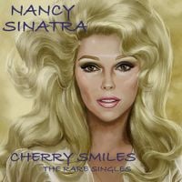 Nancy Sinatra - Cherry Smiles: The Rare Singles