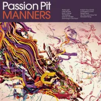 Passion Pit - Manners (Expanded Edition)