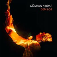 G&ouml;khan Kırdar - Dem I Oz