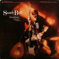 Sandy Bull - Inventions