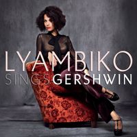 Lyambiko - Lyambiko Sings Gershwin