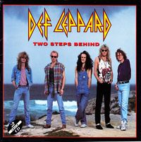 Def Leppard - Two Steps Behind