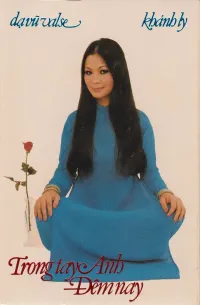 Kh&aacute;nh Ly - Trong tay anh đ&ecirc;m nay