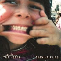 Ana&iuml;s & The Hoops - Growing Pains