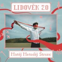 Matěj Metoděj Štrunc - Lidověk 2.0