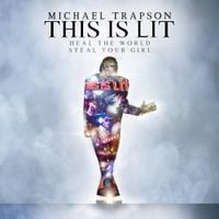 Michael Trapson - This Is Lit