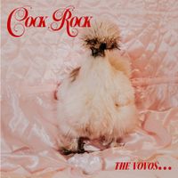 The Vovos - Cock Rock