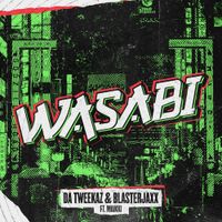 Blasterjaxx - Wasabi
